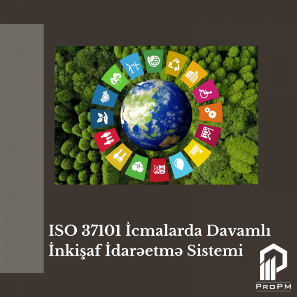 ISO 37101 Topluluklarda Sürdürülebilir Kalkınma Yönetim Sistemi
